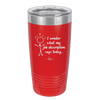 I Wonder What My Job Description Says Today - Laser Engraved Stainless Steel Drinkware - 2345 -