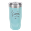 I Wonder What My Job Description Says Today - Laser Engraved Stainless Steel Drinkware - 2345 -