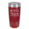 Me I Shouldn't Eat Another Cookie I'll Get Fat - Laser Engraved Stainless Steel Drinkware - 2348 -