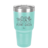 Plant Queen - Laser Engraved Stainless Steel Drinkware - 2351-