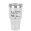 Plant Queen - Laser Engraved Stainless Steel Drinkware - 2351-