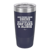 Good Friends Share Ubers Best Friends Share Cop Cars and Alibis - Laser Engraved Stainless Steel Drinkware - 2358-