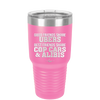 Good Friends Share Ubers Best Friends Share Cop Cars and Alibis - Laser Engraved Stainless Steel Drinkware - 2358-