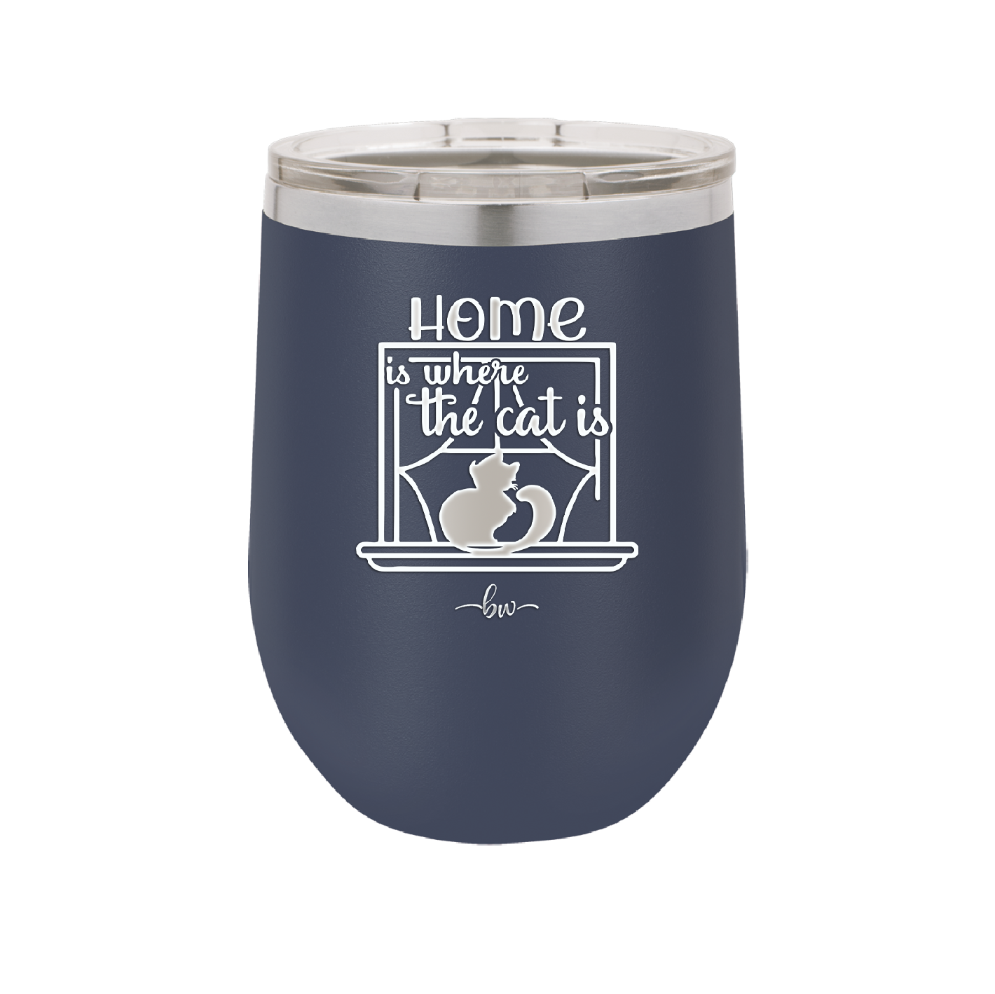 Home is Where the Cat is - Laser Engraved Stainless Steel Drinkware - 2370 -