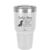 Foster Mom My Heart Breaks with Each Goodbye (Dog) - Laser Engraved Stainless Steel Drinkware - 2371 -