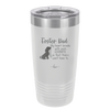 Foster Dad My Heart Breaks with Each Goodbye (Dog) - Laser Engraved Stainless Steel Drinkware - 2373 -