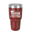 Surely Not Everyone Was Kung Fu Fighting - Laser Engraved Stainless Steel Drinkware - 2375 -