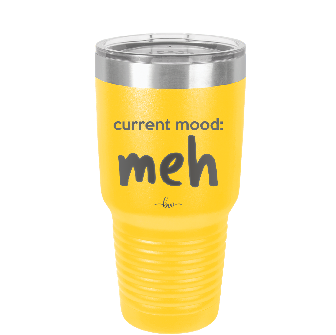 Current Mood: meh - Laser Engraved Stainless Steel Drinkware - 2379 -
