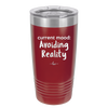 Current Mood: Avoiding Reality - Laser Engraved Stainless Steel Drinkware - 2385 -