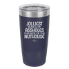 Jolliest Bunch of Assholes This Side of the Nuthouse - Laser Engraved Stainless Steel Drinkware - 2392 -