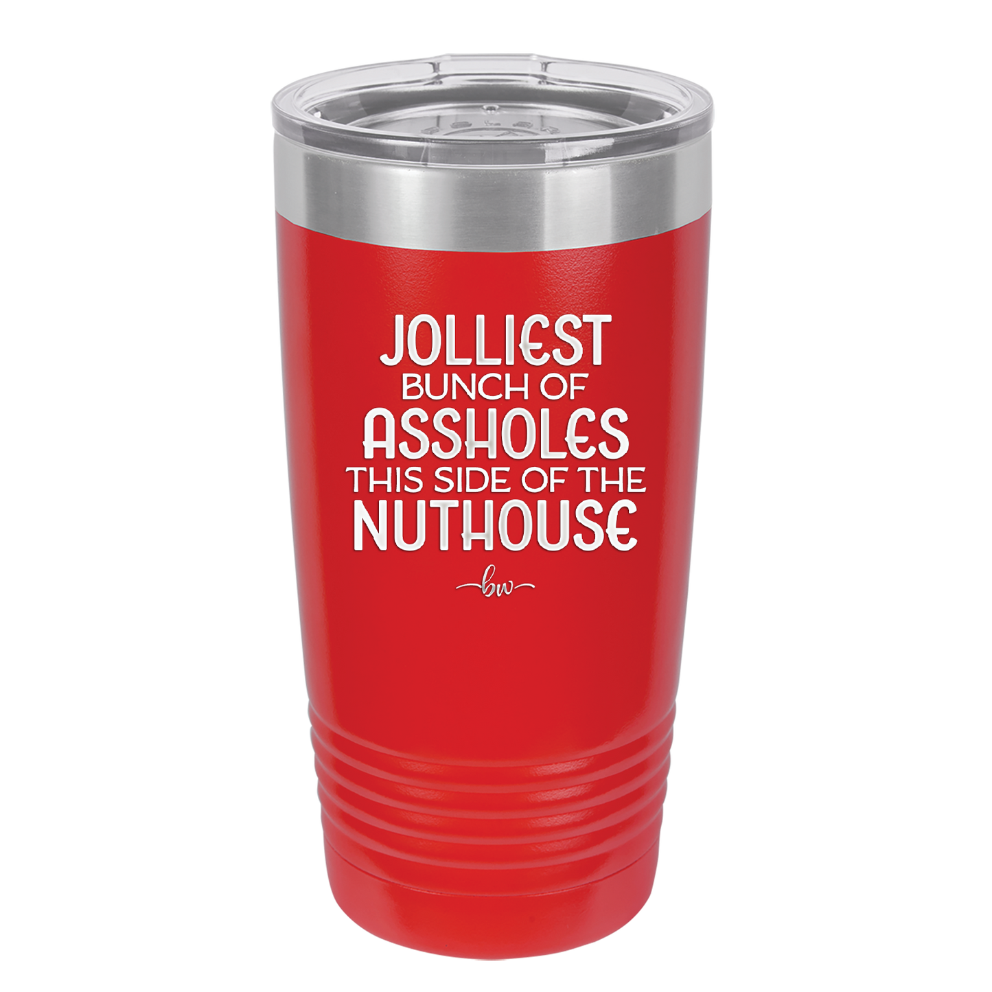 Jolliest Bunch of Assholes This Side of the Nuthouse - Laser Engraved Stainless Steel Drinkware - 2392 -