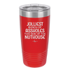 Jolliest Bunch of Assholes This Side of the Nuthouse - Laser Engraved Stainless Steel Drinkware - 2392 -