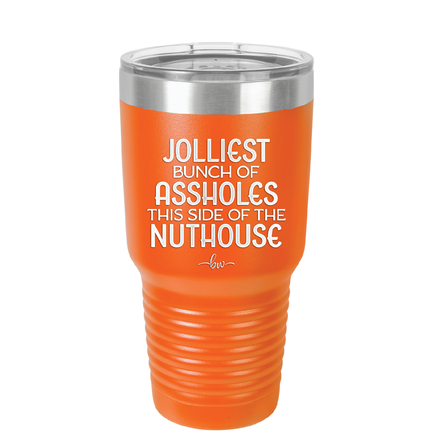 Jolliest Bunch of Assholes This Side of the Nuthouse - Laser Engraved Stainless Steel Drinkware - 2392 -
