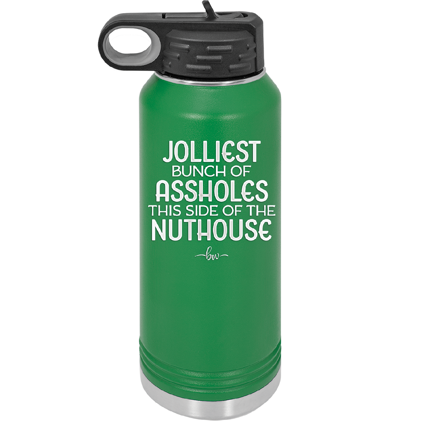 Jolliest Bunch of Assholes This Side of the Nuthouse - Laser Engraved Stainless Steel Drinkware - 2392 -