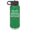 Jolliest Bunch of Assholes This Side of the Nuthouse - Laser Engraved Stainless Steel Drinkware - 2392 -