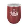 Shine On You Beautiful Batshit Crazy Diamond - Laser Engraved Stainless Steel Drinkware - 2394 -