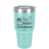 I Sweat Glitter and Fart Rainbows Unicorn - Laser Engraved Stainless Steel Drinkware - 2396 -