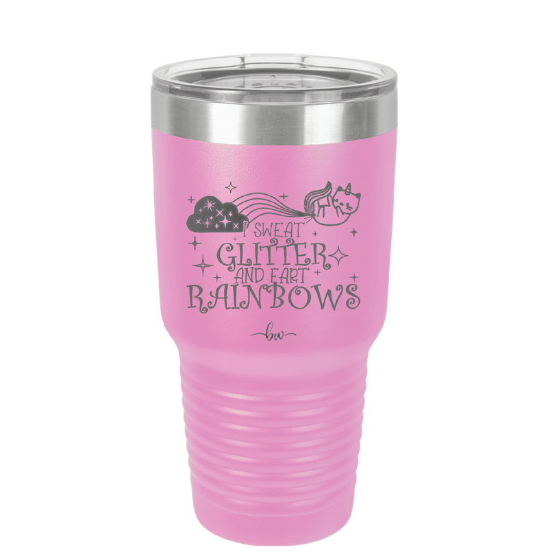 I Sweat Glitter and Fart Rainbows Cat - Laser Engraved Stainless Steel Drinkware - 2397 -
