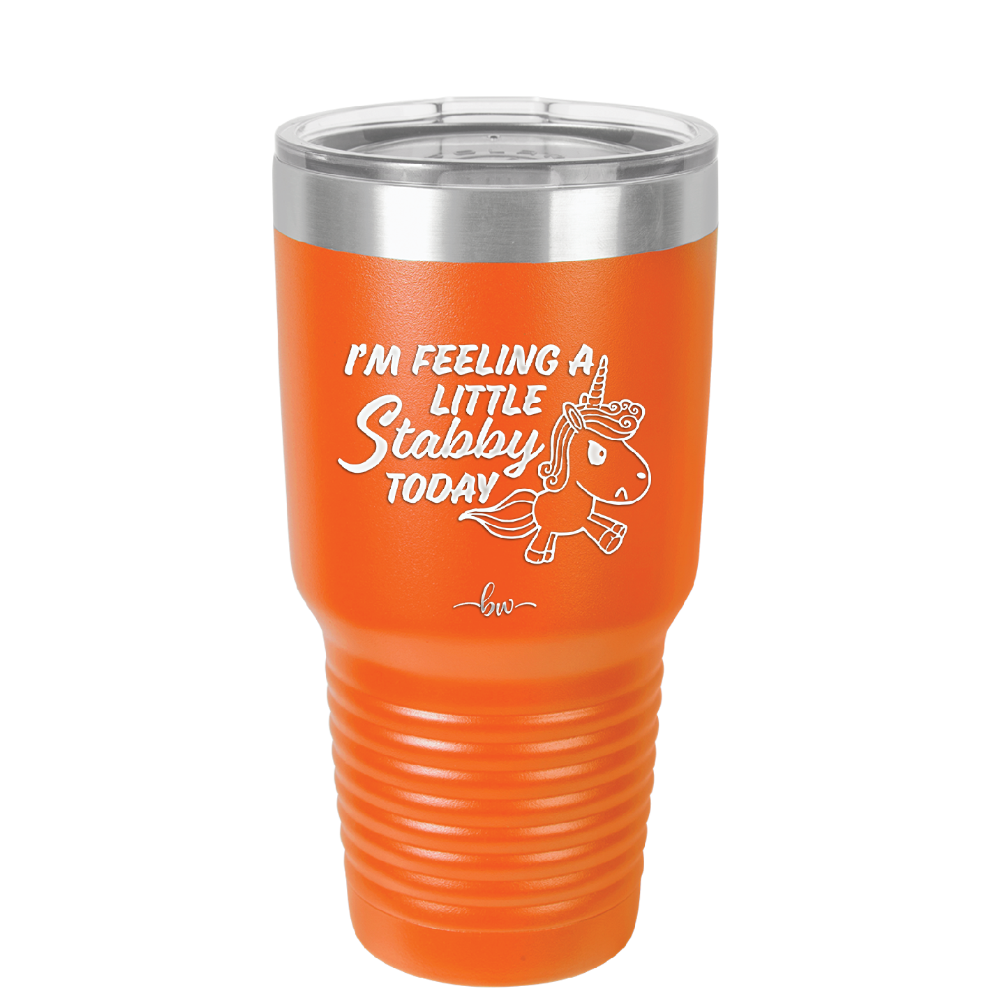 I'm Feeling a Little Stabby Today Unicorn - Laser Engraved Stainless Steel Drinkware - 2399 -