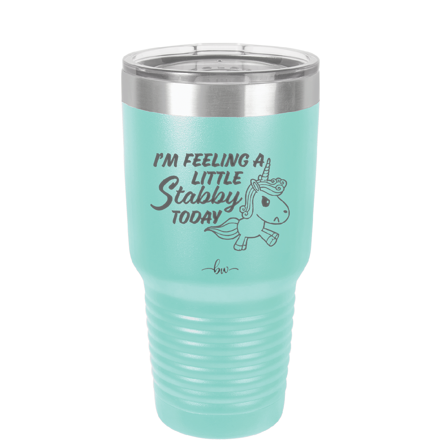 I'm Feeling a Little Stabby Today Unicorn - Laser Engraved Stainless Steel Drinkware - 2399 -