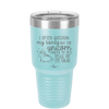 I Often Question My Sanity but the Unicorn Under My Bed Says I'm Okay - Laser Engraved Stainless Steel Drinkware - 2400 -