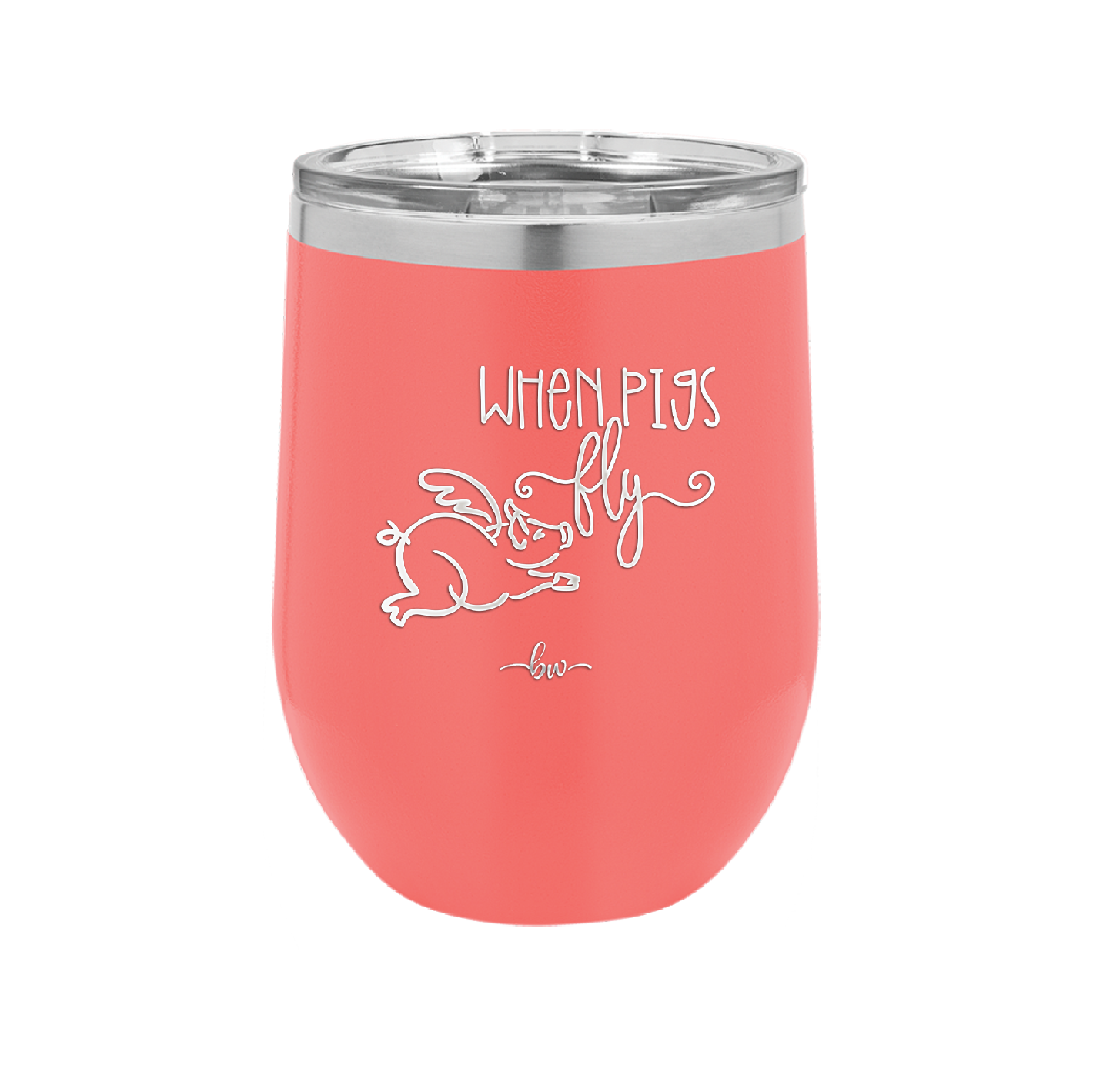When Pigs Fly - Laser Engraved Stainless Steel Drinkware - 2401 -