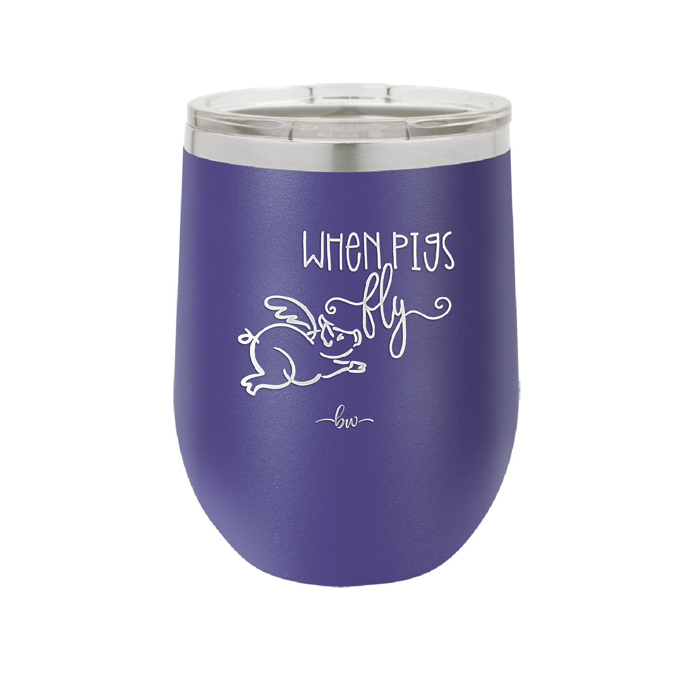 When Pigs Fly - Laser Engraved Stainless Steel Drinkware - 2401 -