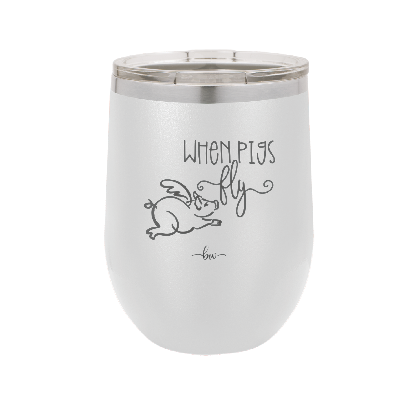 When Pigs Fly - Laser Engraved Stainless Steel Drinkware - 2401 -