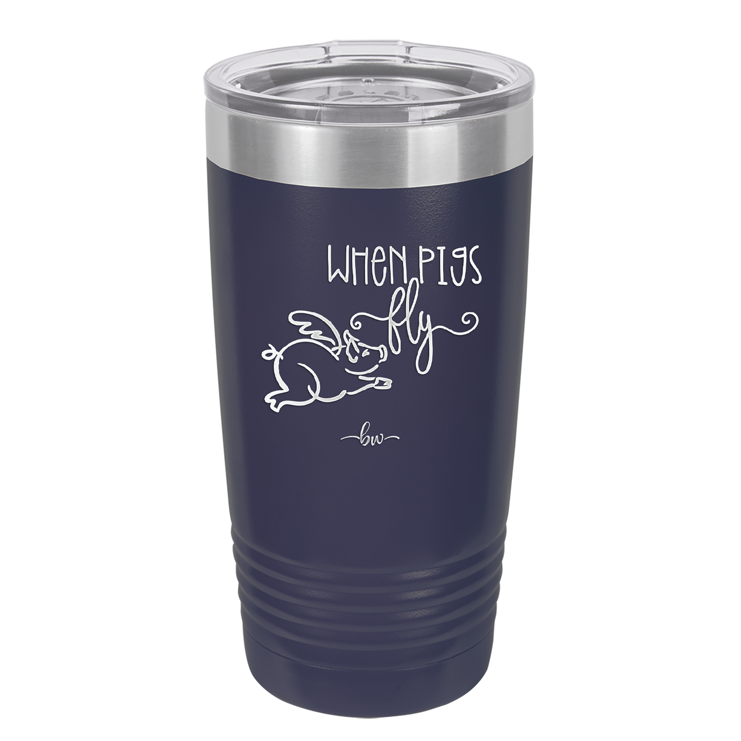 When Pigs Fly - Laser Engraved Stainless Steel Drinkware - 2401 -