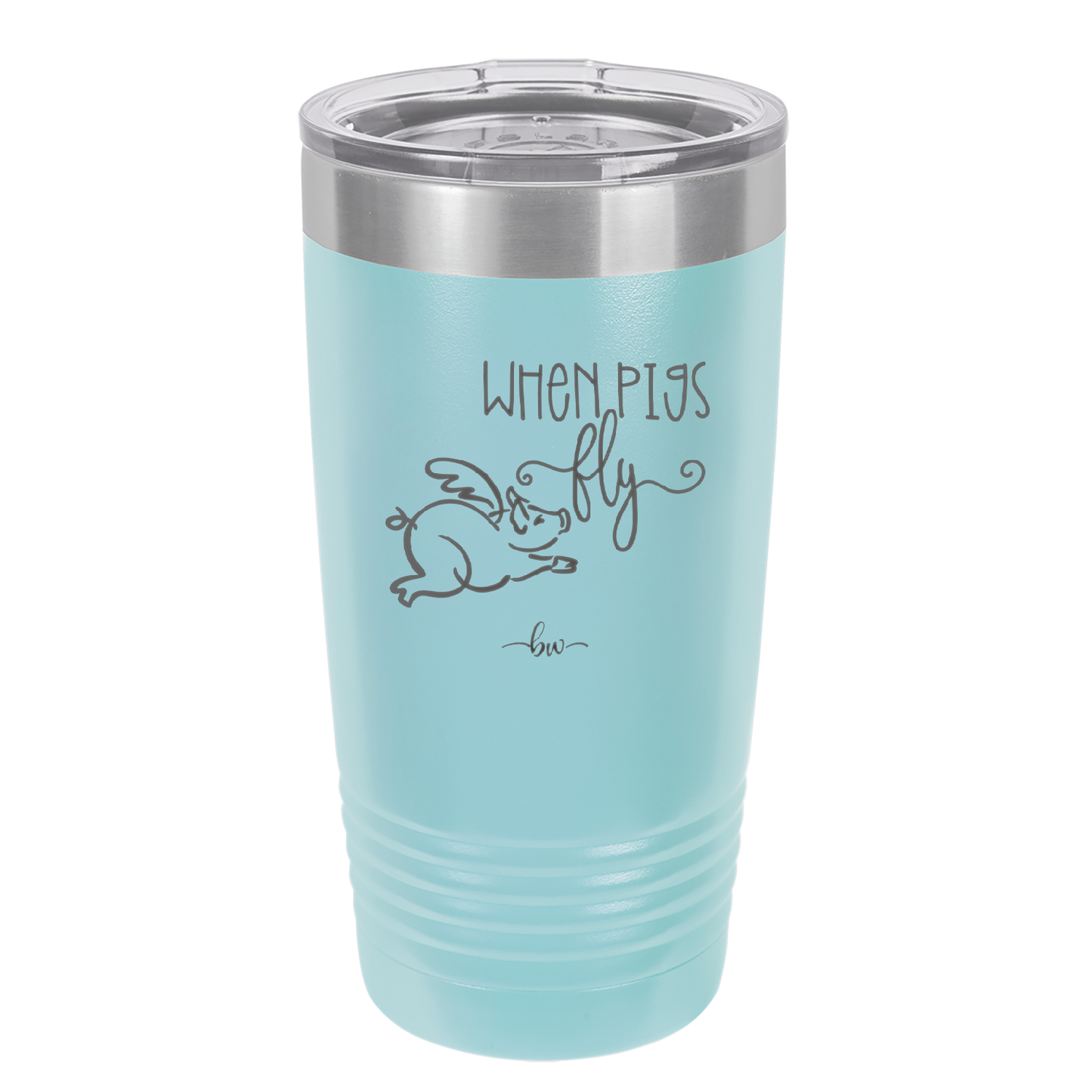 When Pigs Fly - Laser Engraved Stainless Steel Drinkware - 2401 -