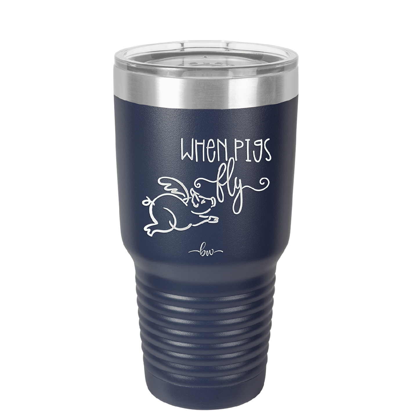 When Pigs Fly - Laser Engraved Stainless Steel Drinkware - 2401 -