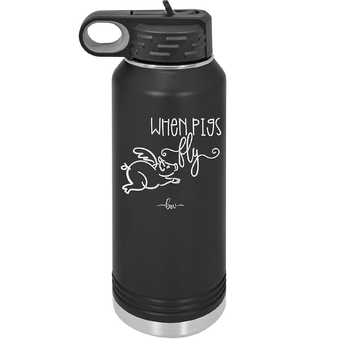 When Pigs Fly - Laser Engraved Stainless Steel Drinkware - 2401 -