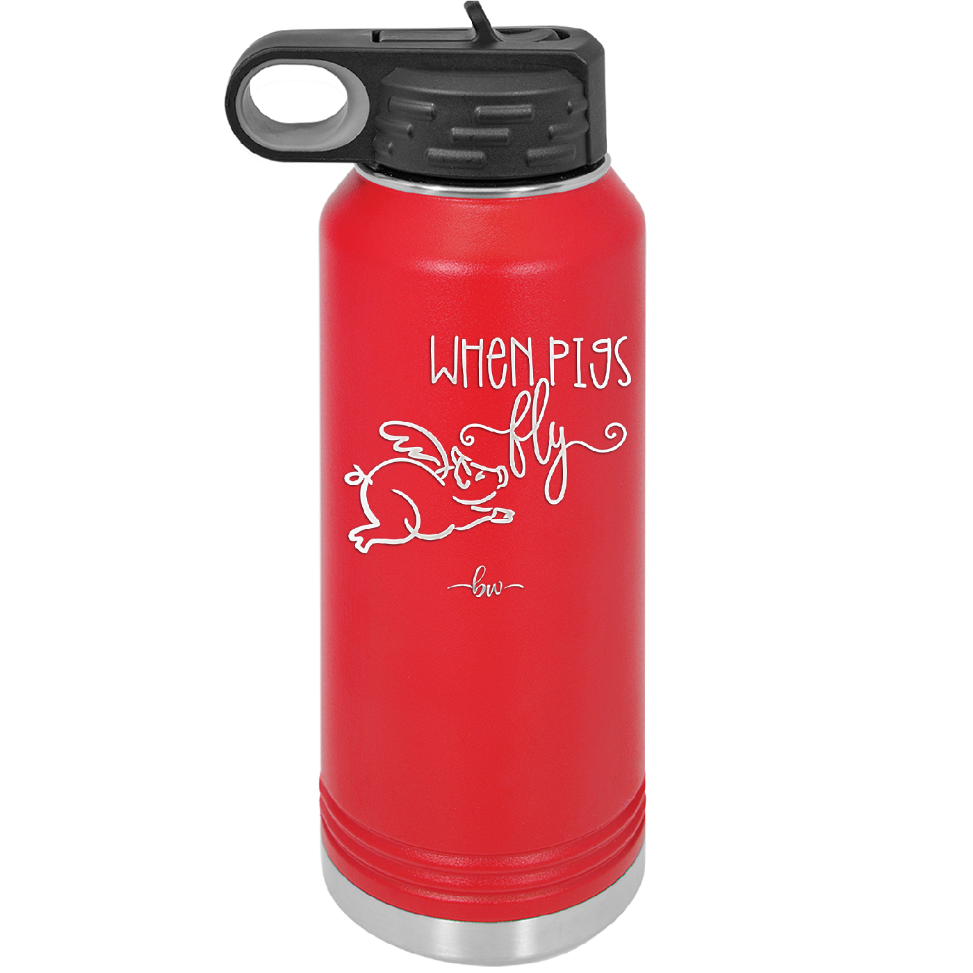 When Pigs Fly - Laser Engraved Stainless Steel Drinkware - 2401 -