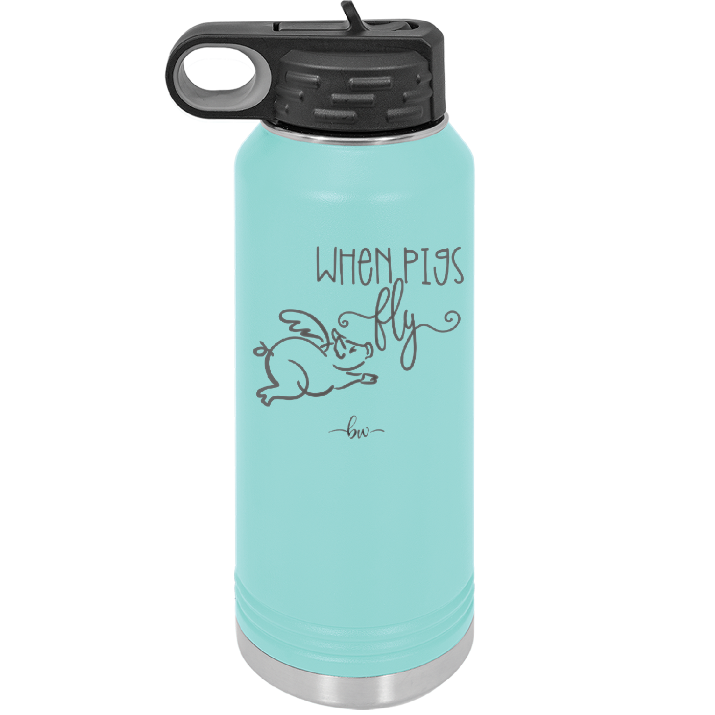When Pigs Fly - Laser Engraved Stainless Steel Drinkware - 2401 -