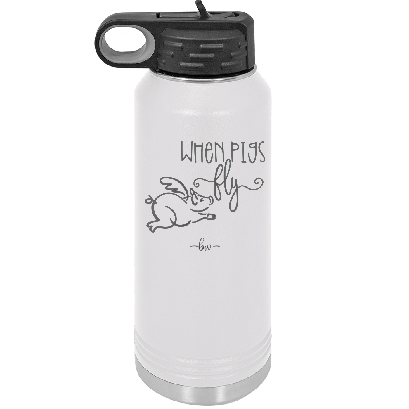 When Pigs Fly - Laser Engraved Stainless Steel Drinkware - 2401 -