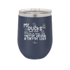My Ducks Are Not in a Row they are Drunk and they are Lost - Laser Engraved Stainless Steel Drinkware - 2402 -