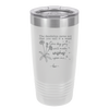 The Dandelion Cares Not That You Call it a Weed - Laser Engraved Stainless Steel Drinkware - 2403 -
