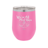 We're All Mad Here - Laser Engraved Stainless Steel Drinkware - 2404 -