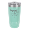 We're All Mad Here - Laser Engraved Stainless Steel Drinkware - 2404 -