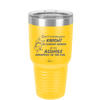Don't Mistake Your Knight in Shining Armor for an Asshole Wearing Tin Foil - Laser Engraved Stainless Steel Drinkware - 2405 -