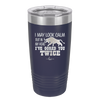 I May Look Calm But in My Head I've Gored You Twice - Laser Engraved Stainless Steel Drinkware - 2406 -