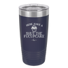 Here Have a Shut the Fucupcake - Laser Engraved Stainless Steel Drinkware - 2407 -