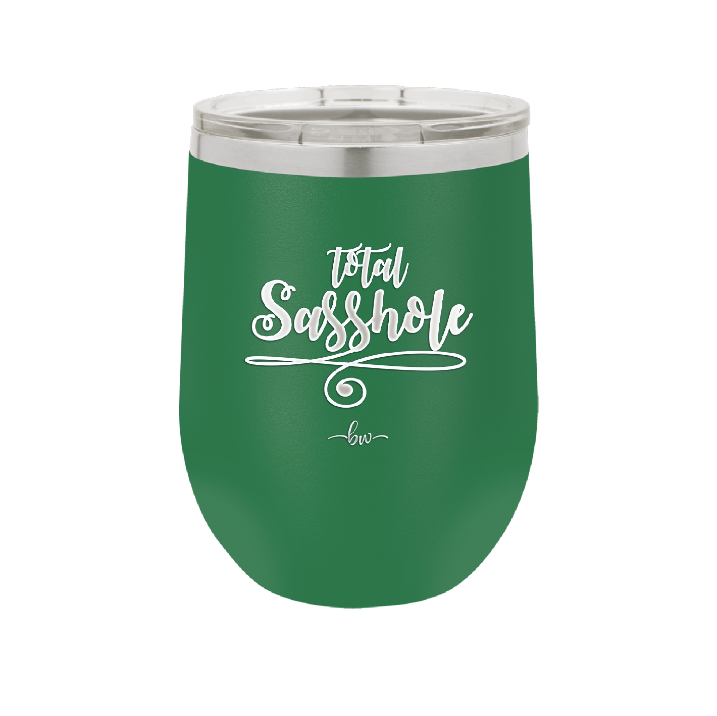 Total Sasshole - Laser Engraved Stainless Steel Drinkware - 2409 -