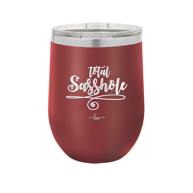 Total Sasshole - Laser Engraved Stainless Steel Drinkware - 2409 -