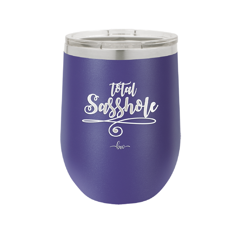 Total Sasshole - Laser Engraved Stainless Steel Drinkware - 2409 -