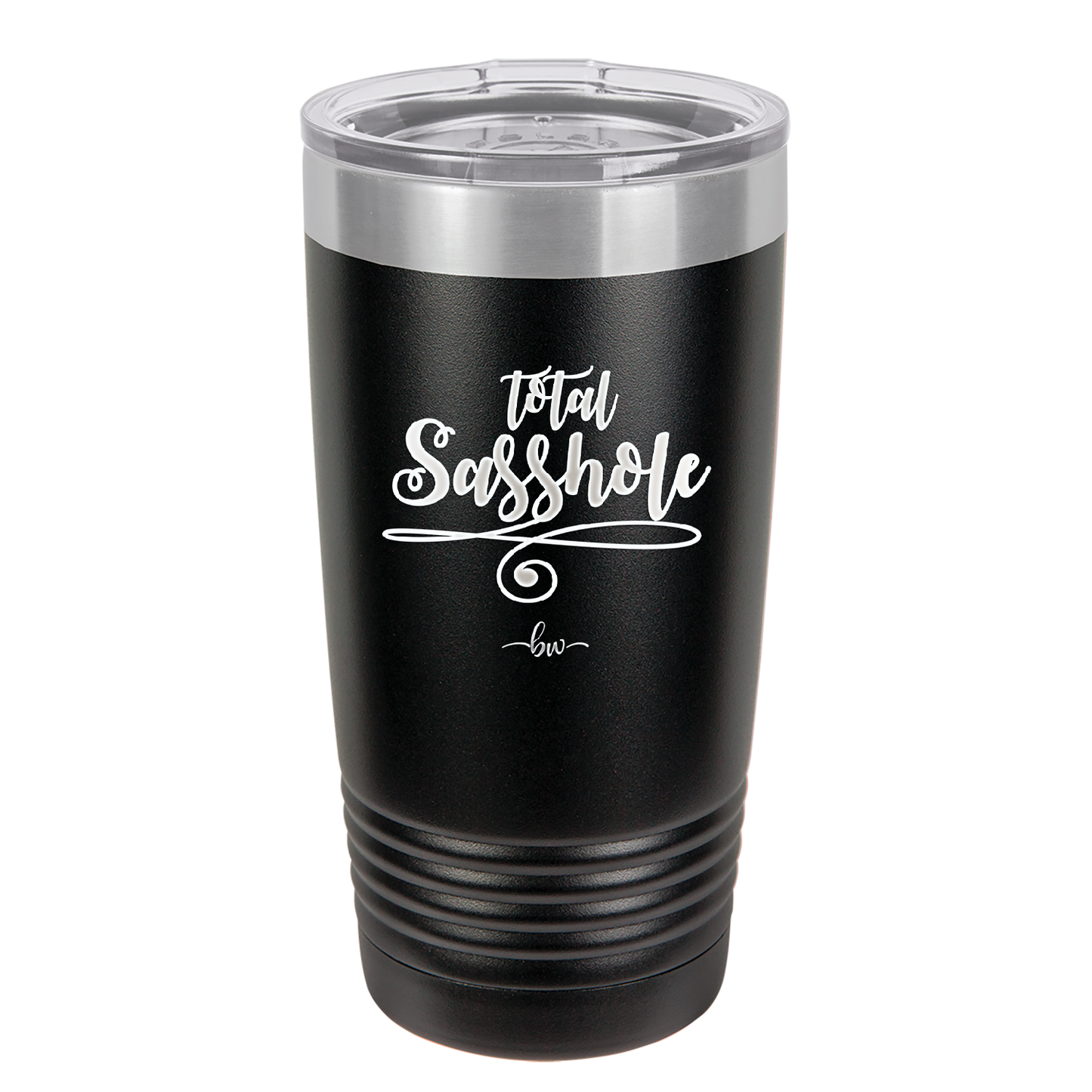 Total Sasshole - Laser Engraved Stainless Steel Drinkware - 2409 -