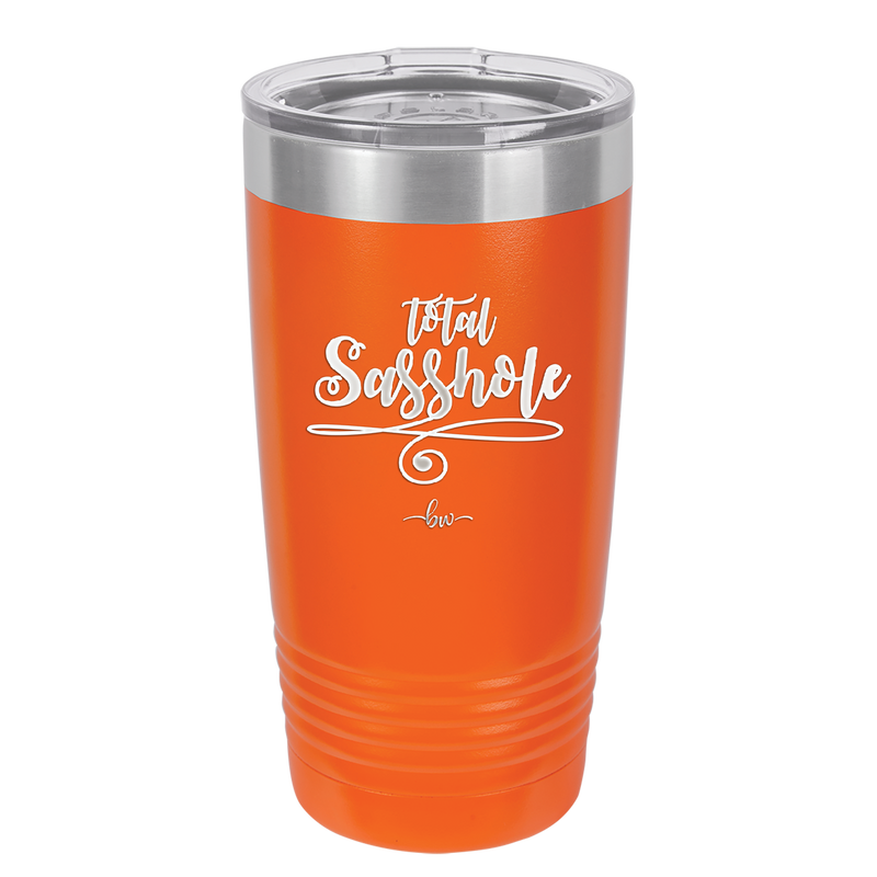 Total Sasshole - Laser Engraved Stainless Steel Drinkware - 2409 -