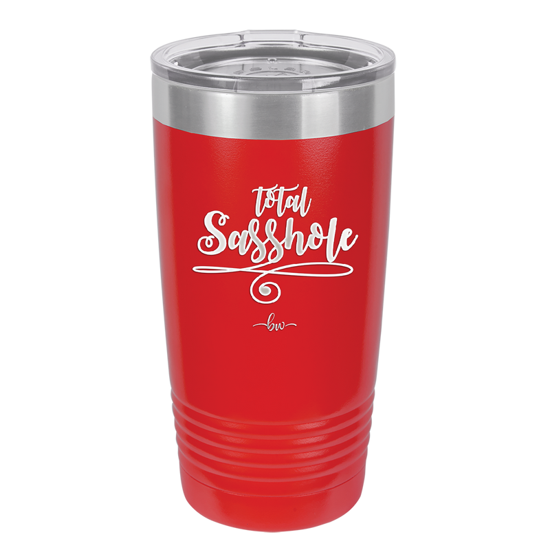 Total Sasshole - Laser Engraved Stainless Steel Drinkware - 2409 -