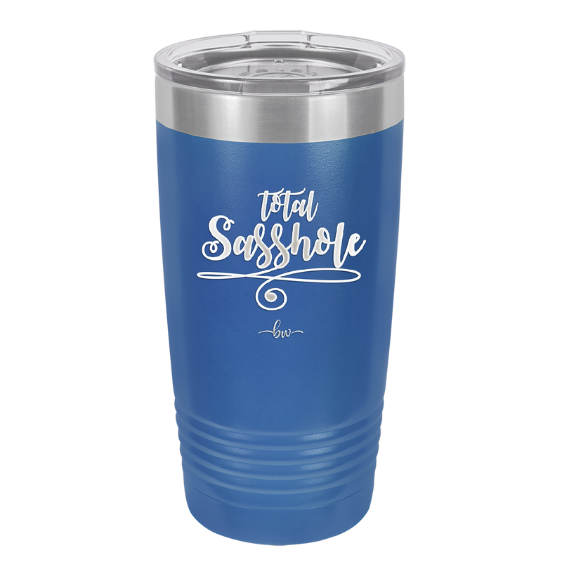 Total Sasshole - Laser Engraved Stainless Steel Drinkware - 2409 -