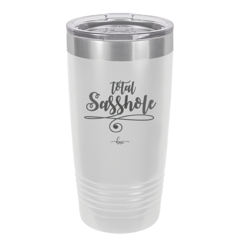 Total Sasshole - Laser Engraved Stainless Steel Drinkware - 2409 -